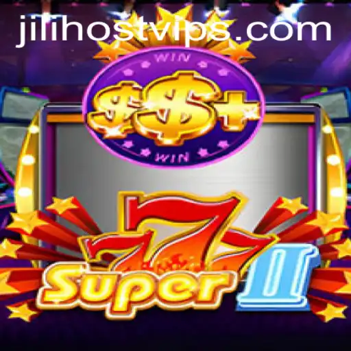 Exploring Super777II: A Thrilling Gaming Experience with Jili Host